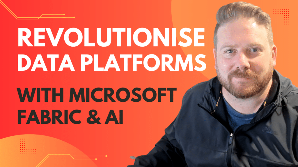 Revolutionizing Data Platforms with Microsoft Fabric and AI